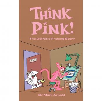 Think Pink: The Story of DePatie-Freleng