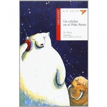 Un celular en el Polo Norte. Cuaderno