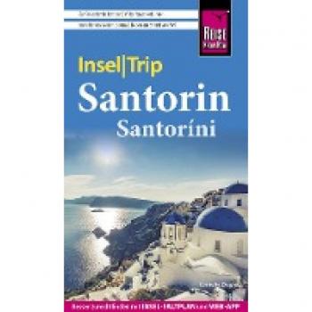 Ziegler, Cornelia: Reise Know-How InselTrip Santorin / Santoríni