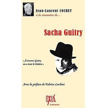 A la rencontre de Sacha Guitry