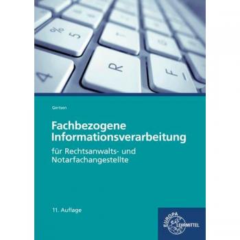Fachbezogene Informationsverarbeitung für Rechtsanwalts