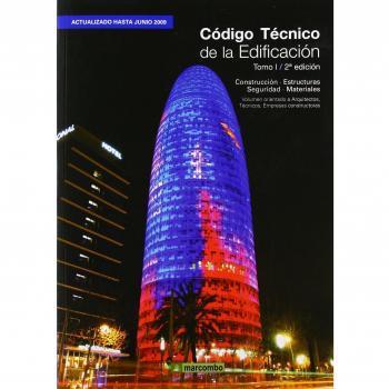 CODIGO TECNICO DE LA EDIFICACION. TOMO I. 2ª EDICION