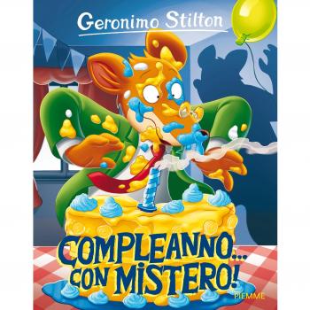 Compleanno... con mistero! Ediz. a colori