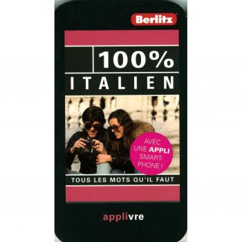 100% italien : Tous les mots qu'il faut