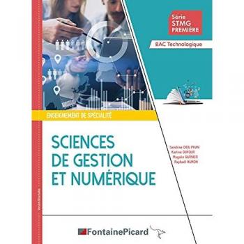 SCIENCES DE GESTION ET NUMERIQUE PREMIERE STMG