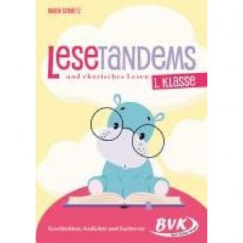 Lesetandems und chorisches Lesen – 1. Klasse: Geschichten, Gedichte und Sachtexte (Lesezeit)