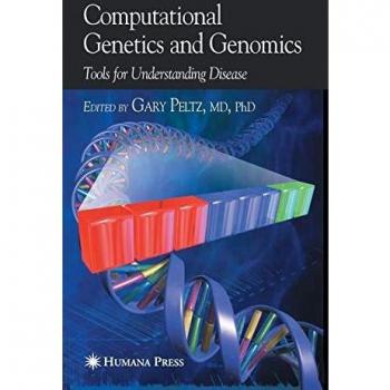 Computational Genetics and Genomics: Tools for Understanding Disease