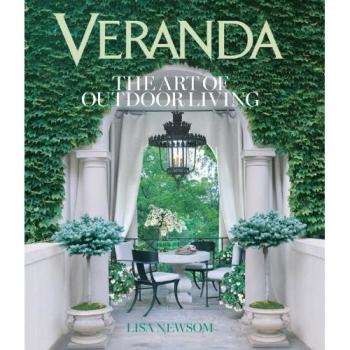 Veranda : The Art of Outdoor Living