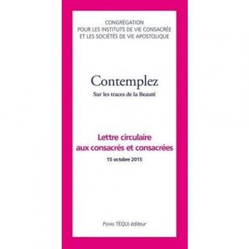 Contemplez, Aux Consacrés Et Consacrées Sur Les Traces De La Beauté