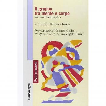 Il gruppo tra mente e corpo. Percorsi terapeutici