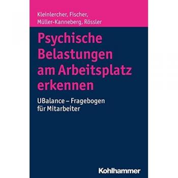 Psychische Belastungen am Arbeitsplatz erkennen: UBalance