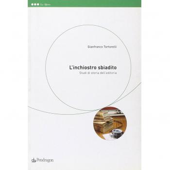 L'inchiostro sbiadito. Studi di storia dell'editoria
