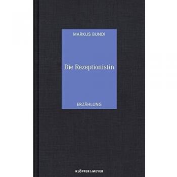 Die Rezeptionistin: Erzählung