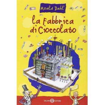 Roald Dahl La Fabbrica Di Cioccolato