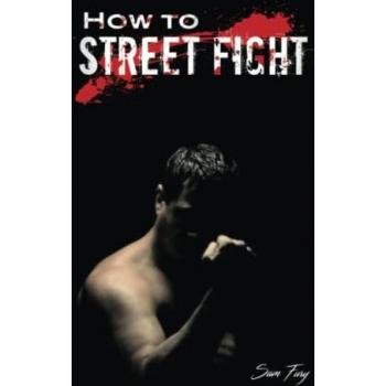 Fury, Sam: How to Street Fight