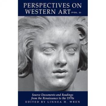 Perspectives On Western Art: Source Documents And Readings From The Renaissance To The 1970s (Icon Editions, Band 2)