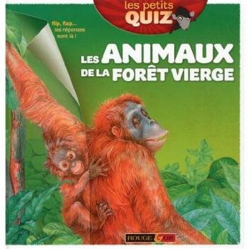 Les animaux de la forêt vierge