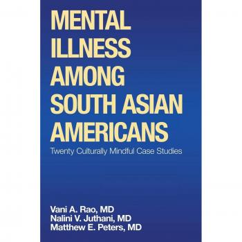 Mental Illness Among South Asian Americans: Twenty Culturally Mindful Case Studies