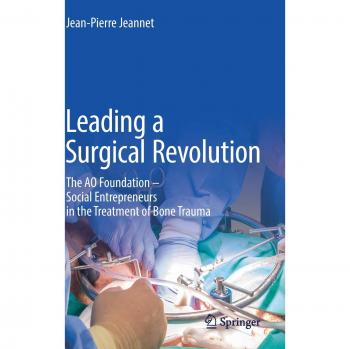 Leading a Surgical Revolution Jean-Pierre Jeannet
