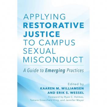 Applying Restorative Justice to Campus Sexual Misconduct
