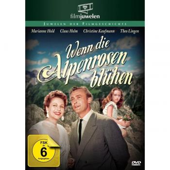 Wenn die Alpenrosen blühen (... blühn)