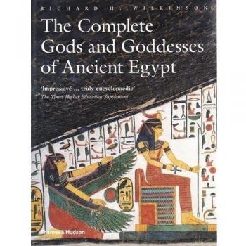 The Complete Gods and Goddesses of Ancient Egypt. Wilkinson 9780500284247 New.#