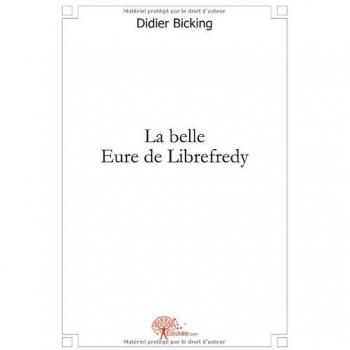 La belle Eure de Librefredy
