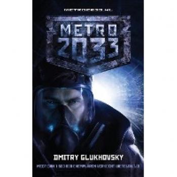 Glukhovsky, Dmitry: METRO 2033