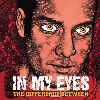 In My Eyes The Differnce Between