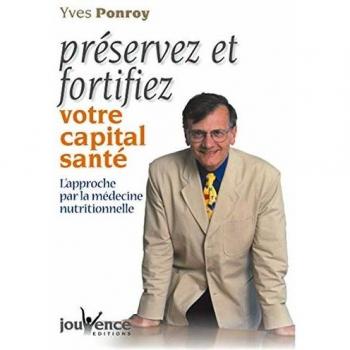 Préservez et fortifiez votre capital santé