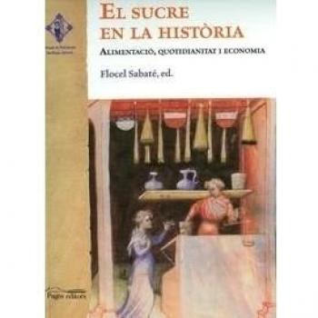 El sucre en la historia (Tapa blanda).