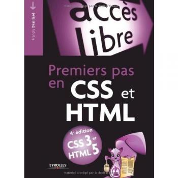 Premiers pas en CSS et HTML CSS 3 et HTML 5