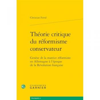 Théorie critique du réformisme conservateur