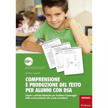 COMPRENSIONE E PRODUZIONE DEL TESTO PER ALUNNI CON DSA. SCHEDE E ATTIV GAGGIOLI
