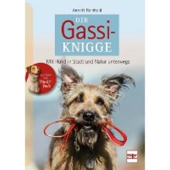 Der Gassi-Knigge: Mit Hund in Stadt und Natur unterwegs