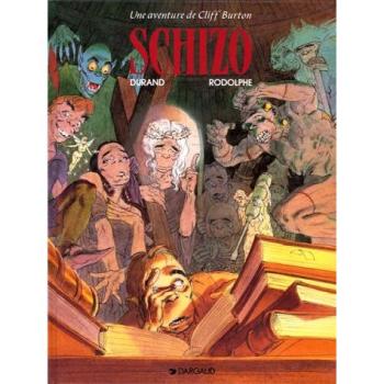 Cliff Burton, tome 7 : Schizo