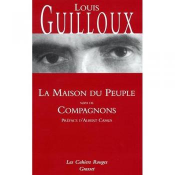 Louis Guilloux La Maison Du Peuple Suivi De Compagnons