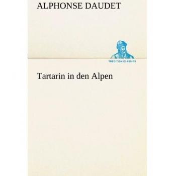 Tartarin in den Alpen (TREDITION CLASSICS)