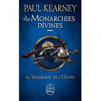 Les Vaisseaux de l'Ouest (Les Monarchies divines, Tome 5)