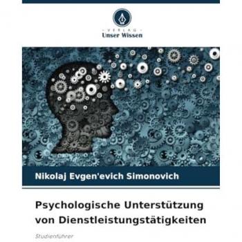 Psychologische Unterstützung von Dienstleistungstätigkeiten