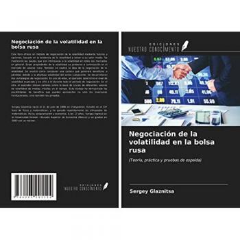 Negociación de la volatilidad en la bolsa rusa: (Teoría, práctica y pruebas de espalda)