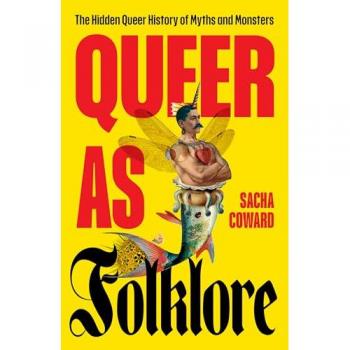 Sacha Coward Queer as Folklore