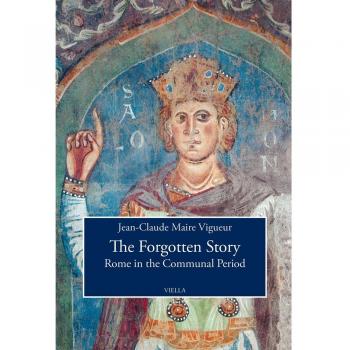The forgotten story. Rome in the communal period