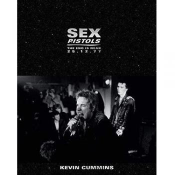 Sex Pistols : The End is Near 25.12.77