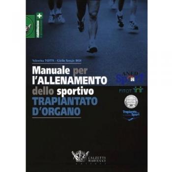 Manuale per l'allenamento dello sportivo trapiantato d'organo