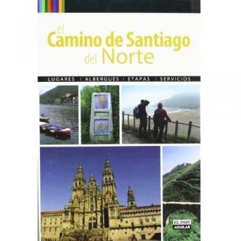EL CAMINO DE SANTIAGO DEL NORTE