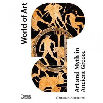 Art And Myth In Ancient Greece