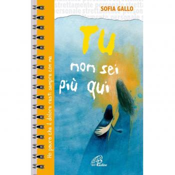 Tu non sei più qui. Ho paura che il dolore resti sempre con me