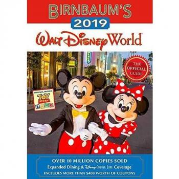 Birnbaum'S 2019 Walt Disney World: The Official Guide (Birnbaum Guides)