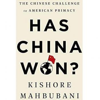 Has China Won?: The Chinese Challenge to American Primacy